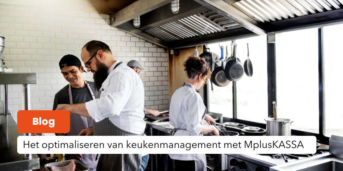 mpluskassa, keukenmanagement optimaliseren